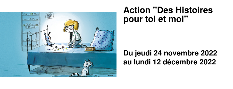 Action "Des Histoires pour toi et moi"