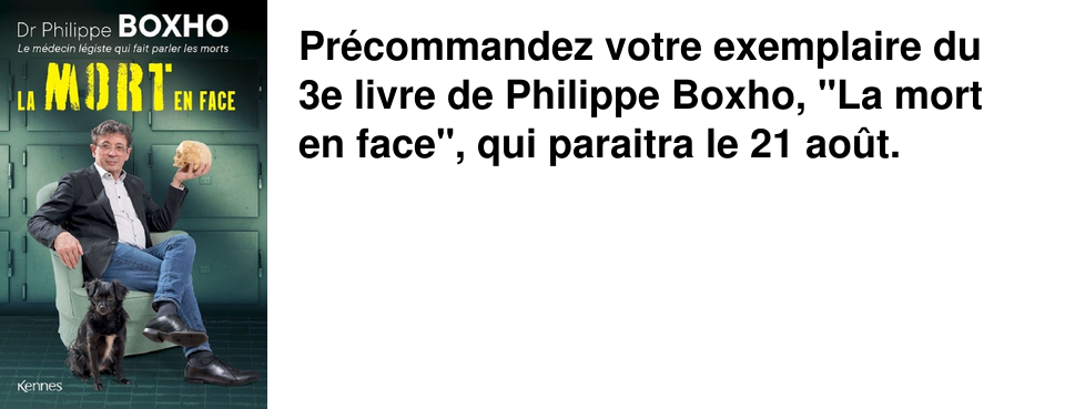 Pr�commandez votre exemplaire du 3e livre de Philippe Boxho, "La mort en face", qui paraitra le 21 ao�t.