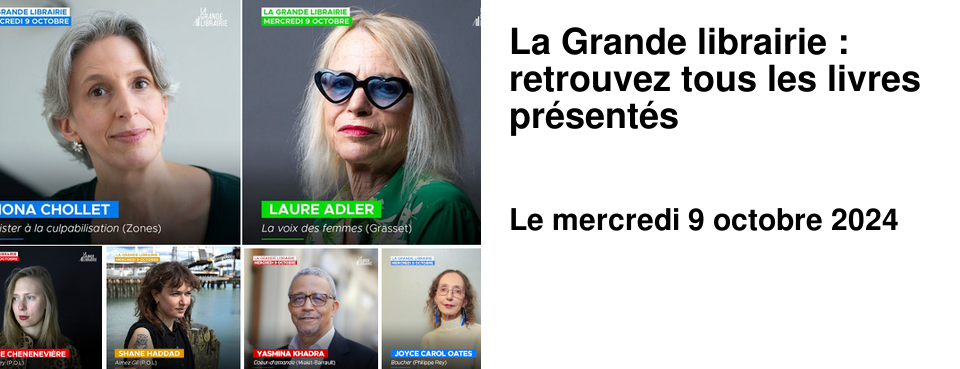 La Grande librairie : retrouvez tous les livres pr�sent�s