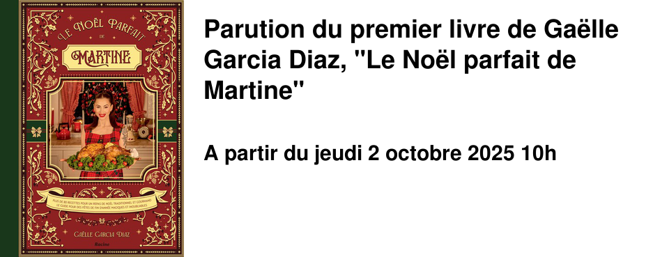 Parution+du+premier+livre+de+Ga�lle+Garcia+Diaz,+"Le+No�l+parfait+de+Martine"