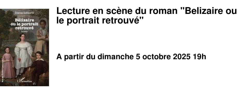 Lecture+en+sc�ne+du+roman+"Belizaire+ou+le+portrait+retrouv�"