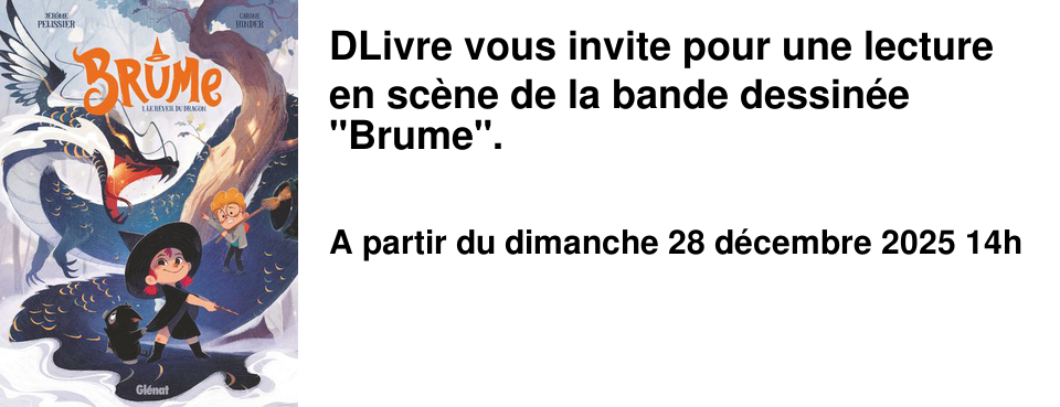 DLivre+vous+invite+pour+une+lecture+en+sc�ne+de+la+bande+dessin�e+"Brume".
