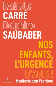Nos%20enfants%2C%20l%27urgence%20d%27agir%20%21%20Manifeste%20pour%20l%27%E9criture