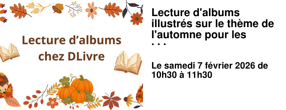 Lecture d'albums illustr�s sur le th�me de l'automne pour les enfants de 3 � 8 ans